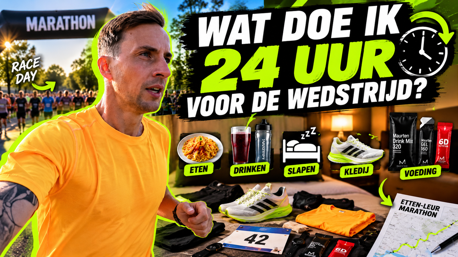 Wat doe ik 24 uur voor een marathon? Mijn laatste voorbereiding, voeding en activatieloop